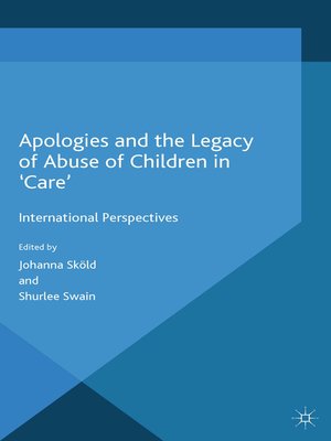 cover image of Apologies and the Legacy of Abuse of Children in 'Care'